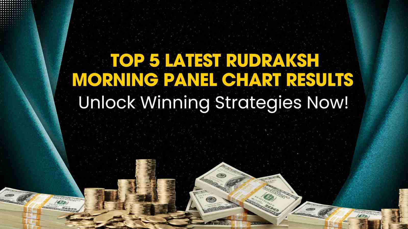 image of  Rudraksh Morning Panel Chart Results